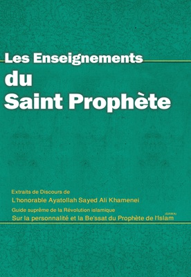 Les Enseignements du Saint Prophète